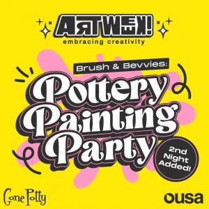 POTTERY PAINTING PARTY - ART WEEK: BRUSH & BEVVIES - SOLD OUT