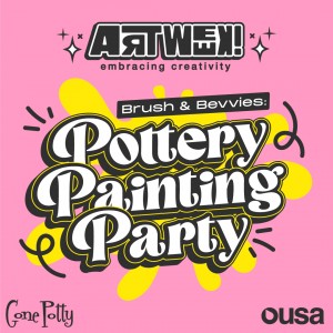 ART WEEK BRUSH & BEVVIES: POTTERY PAINTING PARTY - SOLD OUT