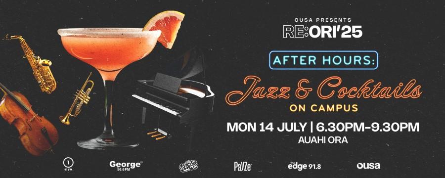 After Hours: Jazz and Cocktails on Campus - Re:Ori '25