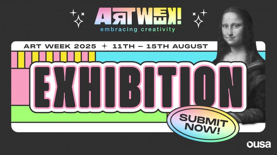 Student Exhibition (Tuesday) - Art Week '25