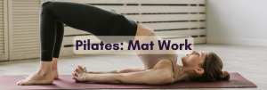 Pilates: Mat Work