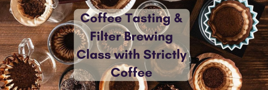 Coffee Tasting & Filter Brewing Class with Strictly Coffee